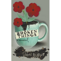Broken Things - Paperback