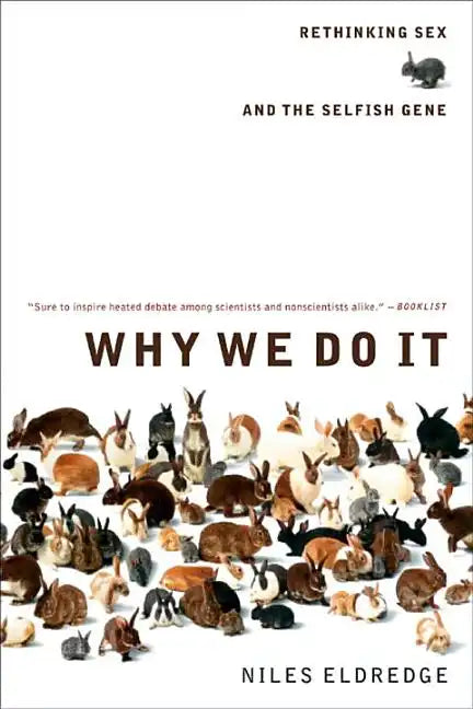 Why We Do It: Rethinking Sex and the Selfish Gene - Paperback