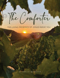 The Comforter: The Living Presence of Jesus Inside You - Paperback