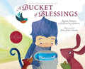 A Bucket of Blessings - Hardcover
