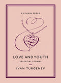 Love and Youth: Essential Stories - Paperback