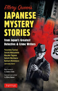 Ellery Queen's Japanese Mystery Stories: From Japan's Greatest Detective & Crime Writers - Hardcover