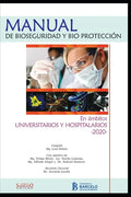 Manual de Bioseguridad Y Bioprotección: En Ambitos Universitarios Y Hospitalarios - Paperback