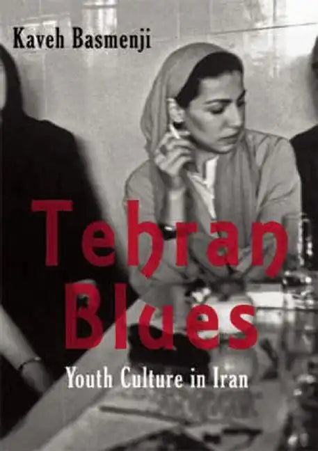 Tehran Blues: Youth Culture in Iran - Paperback