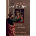 Discovering Jesus' Disciples - Paperback