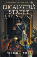 Eucalyptus Street: Green Curse - Paperback