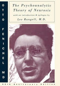 Psychoanalytic Theory of Neurosis (Anniversary) - Hardcover