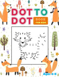 Dot to Dot Books for kids Ages 4-8: Connect the dots book for Kids with fun Animal. Workbook Game, Puzzles & Coloring - Paperback