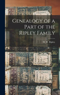 Genealogy of a Part of the Ripley Family [microform] - Hardcover