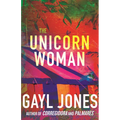 The Unicorn Woman - Hardcover