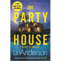 The Party House: An Atmospheric and Twisty Thriller Set in the Scottish Highlands - Paperback