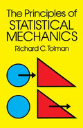 The Principles of Statistical Mechanics - Paperback