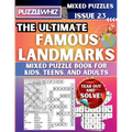 The Ultimate Famous Landmarks Mixed Puzzle Book for Kids, Teens, and Adults: 16 Types of Engaging Variety Puzzles: Word Search and Math Games (Issue 2 - Paperback