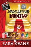 Apocalypse Meow (Movie Club Mysteries, Book 7): Large Print Edition - Paperback