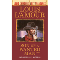 Son of a Wanted Man (Louis L'Amour Lost Treasures) - Paperback