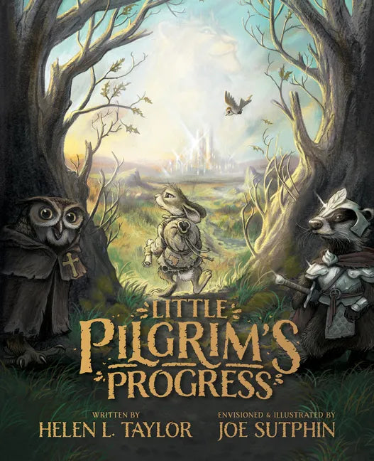 Little Pilgrim's Progress: The Illustrated Edition: From John Bunyan's Classic - Hardcover