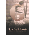 G is for Ghosts - Paperback