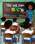 Yes We Can ABC's - Paperback