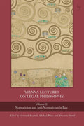 Vienna Lectures on Legal Philosophy, Volume 2: Normativism and Anti-normativism in Law - Paperback