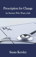 Prescription for Change - Paperback