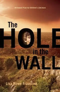 The Hole in the Wall - Hardcover