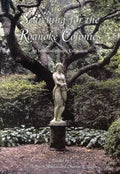 Searching for the Roanoke Colonies: An Interdisciplinary Collection - Paperback
