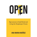 Open: Big Lessons in Small Retail and Living the Shopkeeper Dream - Paperback