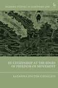 EU Citizenship at the Edges of Freedom of Movement - Paperback