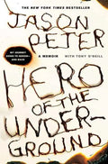 Hero of the Underground: A Memoir - Paperback