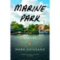Marine Park: Stories - Paperback