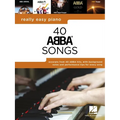 Really Easy Piano: 40 Abba Songs - Includes Background Notes and Performance Tips for Every Song! - Paperback