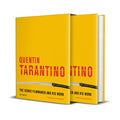 Quentin Tarantino: The Iconic Filmmaker and His Work - Hardcover