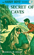 Hardy Boys 07: The Secret of the Caves - Hardcover