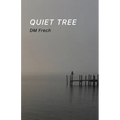 Quiet Tree - Paperback