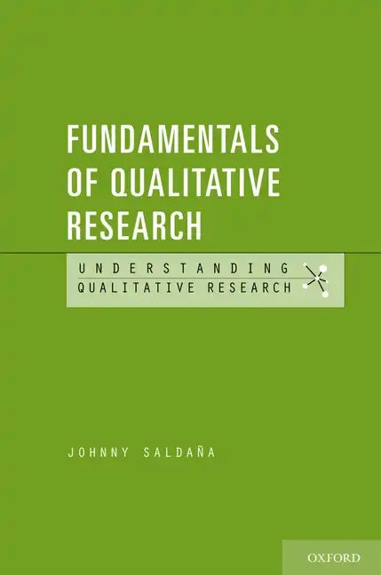 Fundamentals of Qualitative Research - Paperback