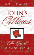 John's Witness: The Gospels' Missing Pearl - Paperback