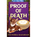 Proof of Death: A Laughing Loaf Bakery Mystery - Paperback