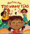 Martina Has Too Many Tías - Hardcover