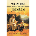Women Who Knew Jesus - Hardcover