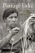 Portage Lake: Memories of an Ojibwe Childhood - Paperback