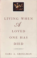 Living When a Loved One Has Died: Revised Edition - Paperback