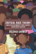 Critical Race Theory: Impact on Black Minority Ethnic Students within Higher Education - Paperback