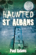 Haunted St Albans - Paperback