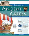 Tools of the Ancient Greeks: A Kid's Guide to the History & Science of Life in Ancient Greece - Paperback