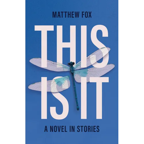 This Is It: A Novel in Stories - Paperback