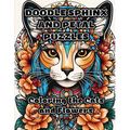 Doodle Sphinx and Petal Puzzles: Coloring the Cats and Flowers - Paperback