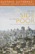 On the Side of the Poor: The Theology of Liberation - Paperback