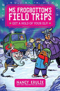 Get a Hold of Your Elf! - Hardcover