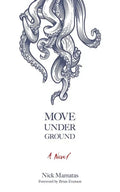 Move Under Ground - Paperback