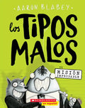 Los Tipos Malos En Misión Improbable (the Bad Guys in Mission Unpluckable): Volume 2 - Paperback